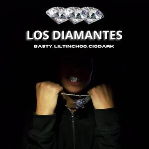 Los Diamantes (feat. Basty & Liltinchooo)