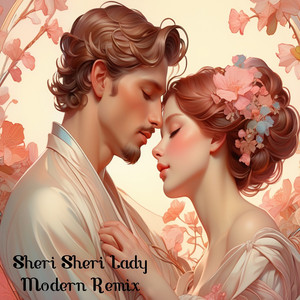 Sheri Sheri Lady Modern Remix