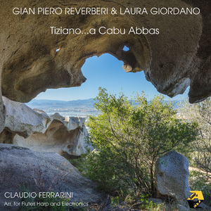 Tiziano… a Cabu Abbas (Arr. for Flutes, Harp and Electronics by Claudio Ferrarini)