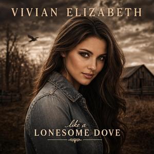 Like a Lonesome Dove (feat. Vivian Elizabeth)