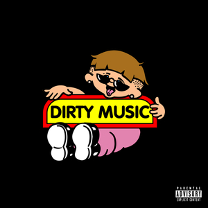 DIRTY MUSIC