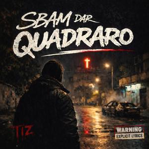 Sbam dar QUADRARO