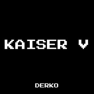KAISER V