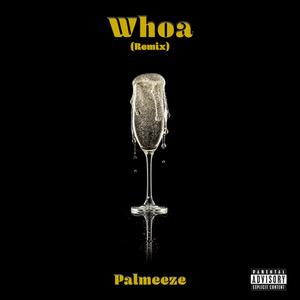 Whoa (Remix)
