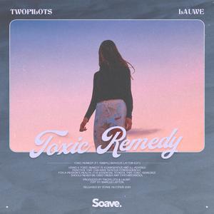 Toxic Remedy (Marcus Layton Edit) (feat. Sibbyl)