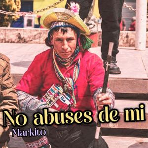 No Abuses de Mi