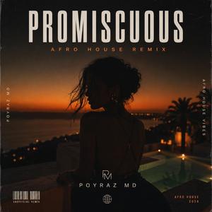 Promiscuous ( Poyraz MD Afro Remix)
