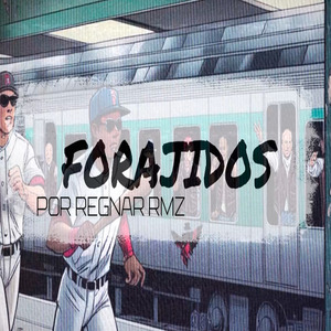 Forajidos