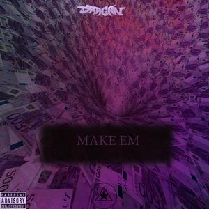 Make Em