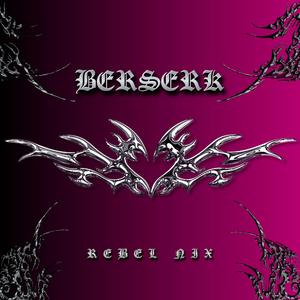 BERSERK