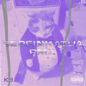 BEDEINKATUA RMX