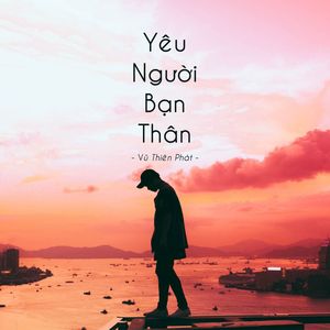 Yêu Người Bạn Thân