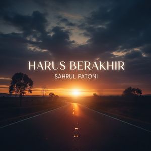 Harus Berakhir