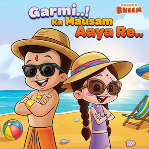 Garmi Ka Mausam Aaya Re