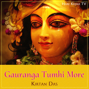 Gauranga Tumhi More