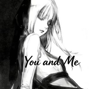 You and Me