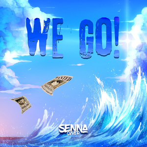 We Go!