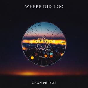 Where Did I Go