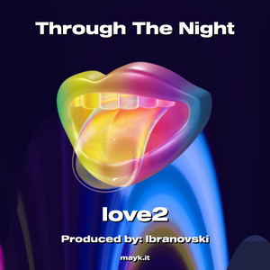 Through The Night