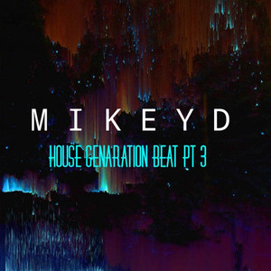 House Genaration Beat Pt. 3