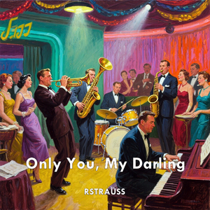 Only You, My Darling