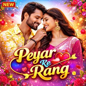 Peyar Ke Rang