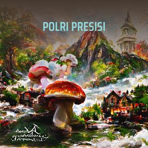 POLRI PRESISI