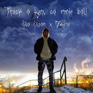 Track O Tym, Co Mnie Boli