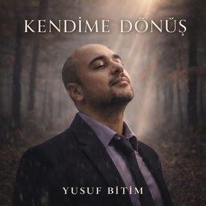 KENDİME DÖNÜŞ