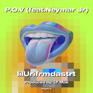 P.O.V (feat.Neymar Jr)