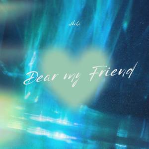 Dear My Friend (from "Sonic Unleased")