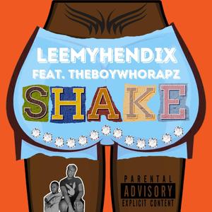 Shake (feat. TheBoyWhoRapz)