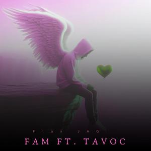 FAM (feat. Tavoc)