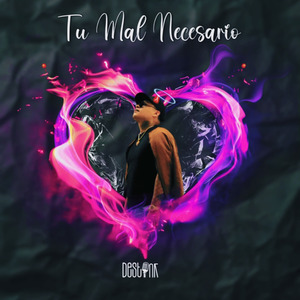 Tu Mal Necesario