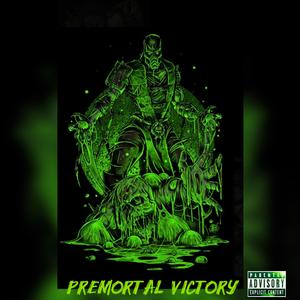 Premortal Victory