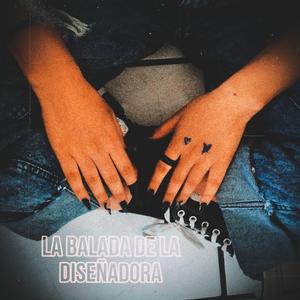 La Balada De La Diseñadora