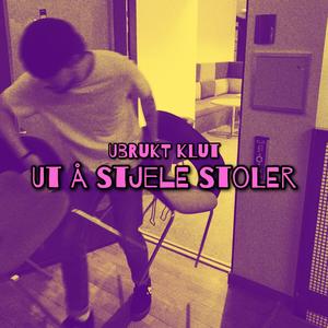 Ut Å Stjele Stoler (feat. Sessinændo)
