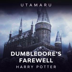 Dumbledore's Farewell (From "Harry Potter and the Half-Blood Prince")