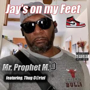 JAY'$ ON MY FEET