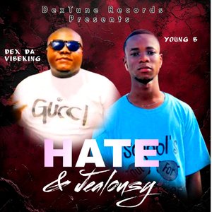 Hate & Jealousy