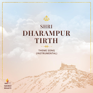 Shri Dharampur Tirth Theme (Instrumental)
