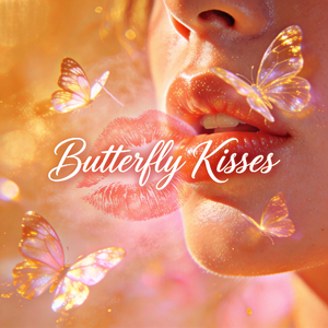 Butterfly Kisses