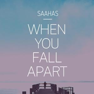 When You Fall Apart