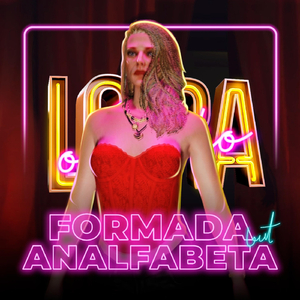 Formada but Analfabeta