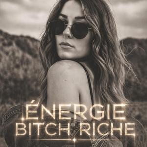 Énergie Bitch Riche