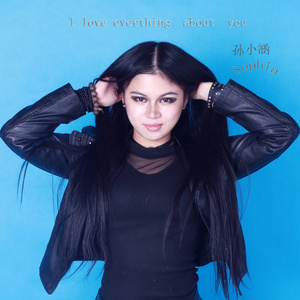 I love everything about you