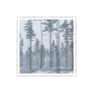 Jag kommer aldrig dö för dig