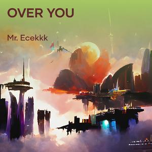 Over You