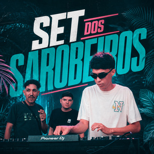 Set dos Sarobeiros (Original Mix)