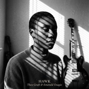 Hawk (feat. Emerald Osagie)
